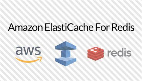 Amazon ElastiCache for Redis已支持在现有集群上启用传输中加密